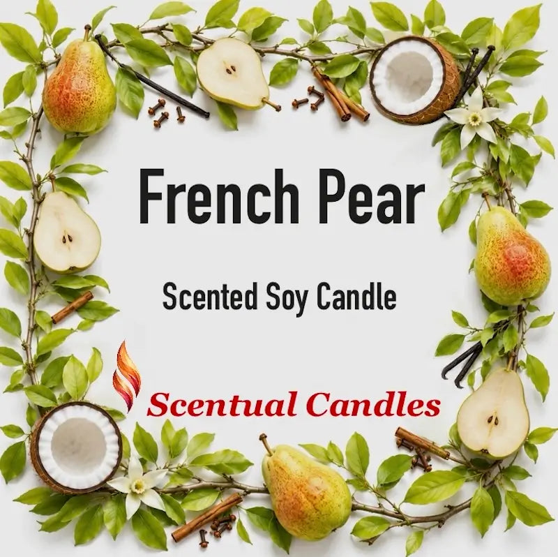 French Pear Candle Scented Soy surrounded by fresh pears and greenery, showcasing elegant fragrance.